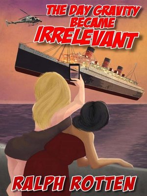 cover image of The Day Gravity Became Irrelevant